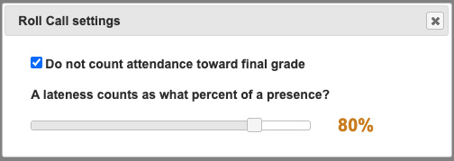 Roll Call settings dialog box with the checkbox selected for Do not count attendance toward final grade.