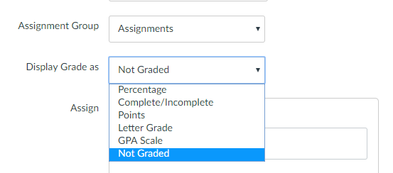 A dropdown menu for 'Display Grade as'. The options are perctentage, complete/incomplete, points, letter grade, GPA scale, and not graded. 'Not graded' is highlighted.