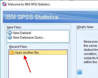 7._Once_SPSS_is_open__under_Recent_Files_choose_Open_another_file....png