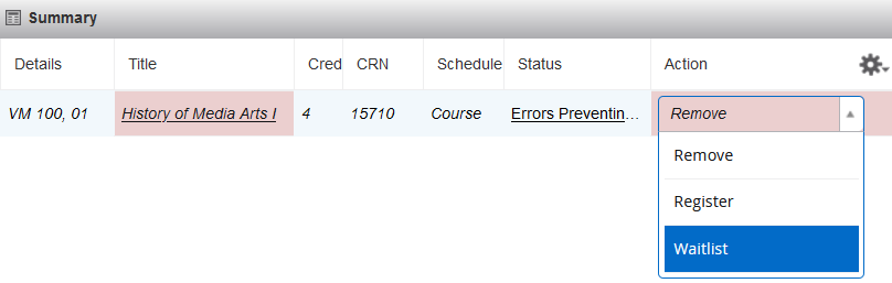 Screenshot of registration Summary. The Action column has a dropdown menu being set to Waitlist.