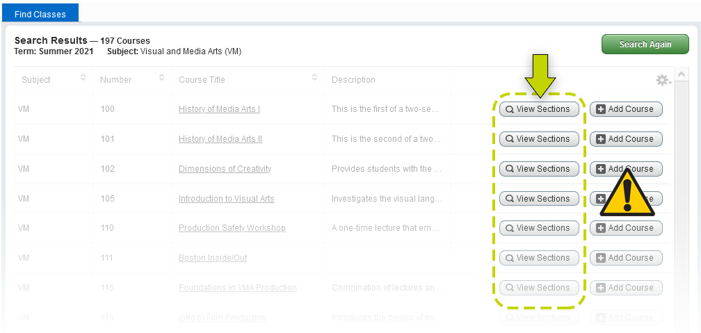 screenshot of search results with emphasis over the View Sections button, and a caution icon over the Add Course buttons