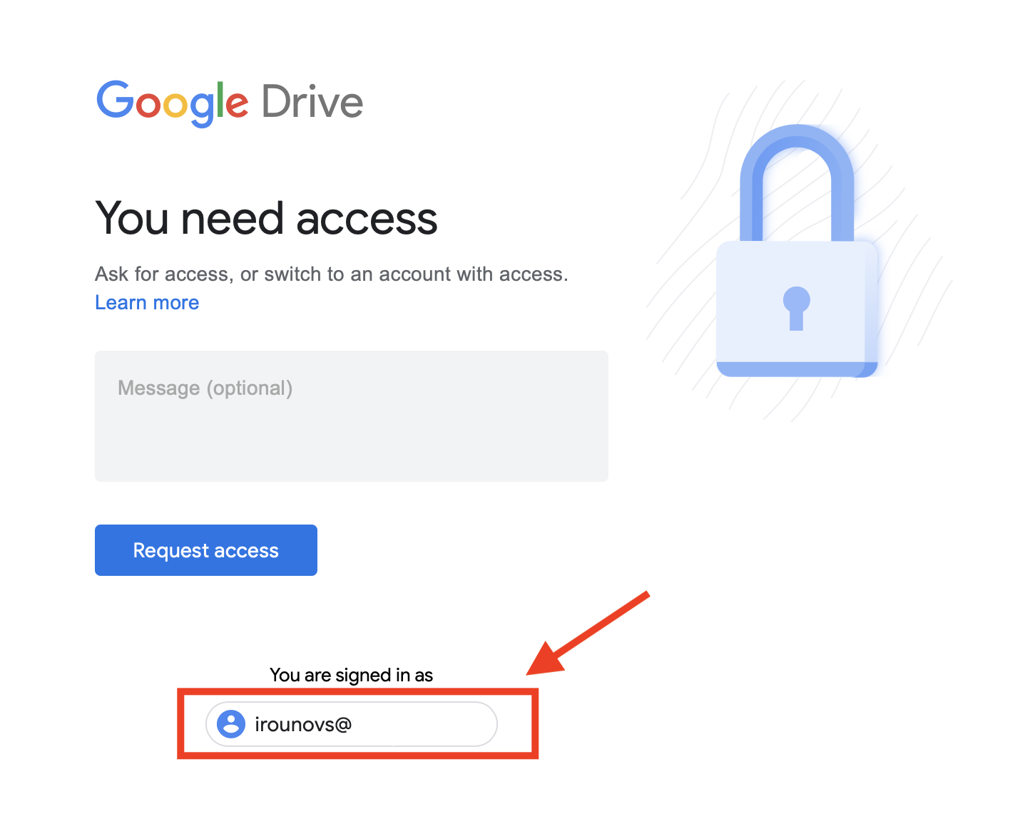A screenshot of the 'You need access' message annotated to show users where to click on their personal email.