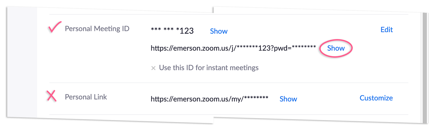 A screenshot of profile settings on emerson.zoom.us annotated with an X next to 'Personal Link', a checkmark next to 'Personal Meeting ID', and a circle around the word 'show' next to the personal meeting ID.