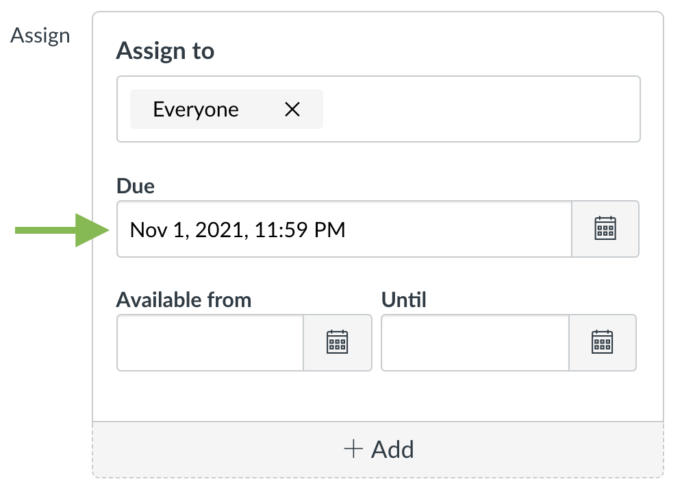 The Assign box at the bottom of the Canvas assignment editor, with the due date field indicated with an arrow.