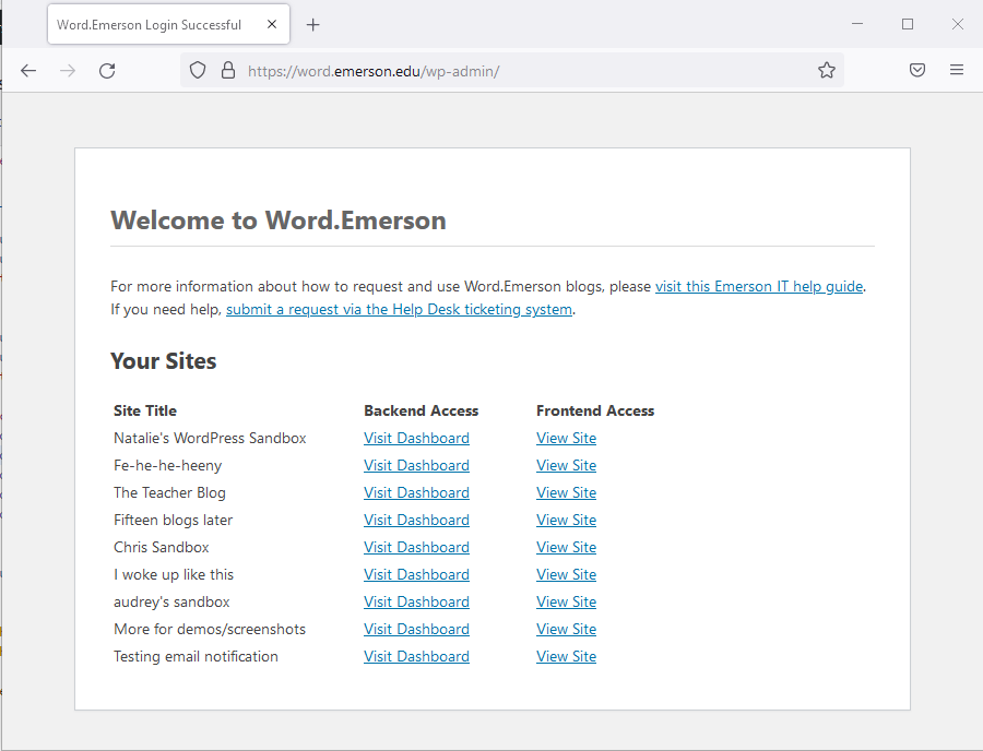 The custom landing page has some basic information on Word.Emerson support followed by backend and frontend links for each of your sites
