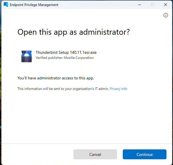 An Endpoint Privilege Management confirmation dialog stating that administrator access is available. It lists the application name and version and the verified publisher, notes that the action will be logged and sent to your IT administrator, and shows Continue and Cancel buttons.