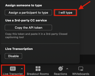 Screenshot of in-meeting Zoom controls clicking on Live Transcript then on I will type.